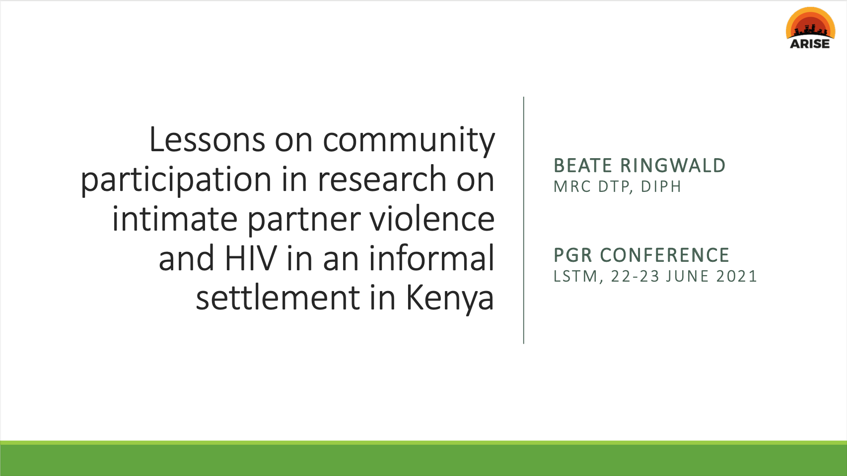 Lessons on community participation in research on intimate partner violence and HIV in an informal settlement in Kenya Lessons on community participation in research on intimate partner violence and HIV in an informal settlement in Kenya