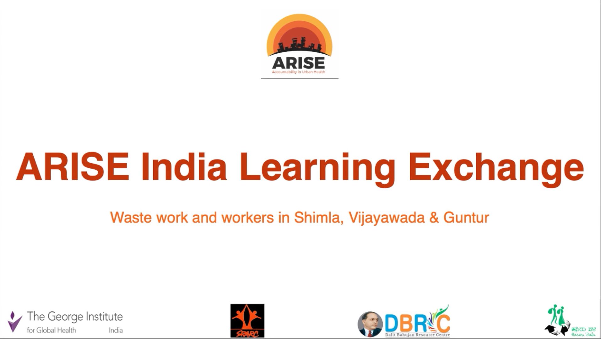 ARISE India Learning Exchange - Waste work and workers in Shimla, Vijayawada and Guntur ARISE India Learning Exchange - Waste work and workers in Shimla, Vijayawada and Guntur